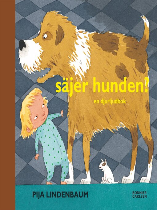 Title details for Säjer hunden? by Pija Lindenbaum - Available